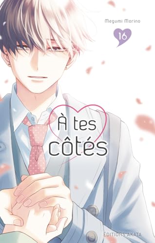 A tes côtés - Tome 16 A tes côtés - Tome 16 von AKATA