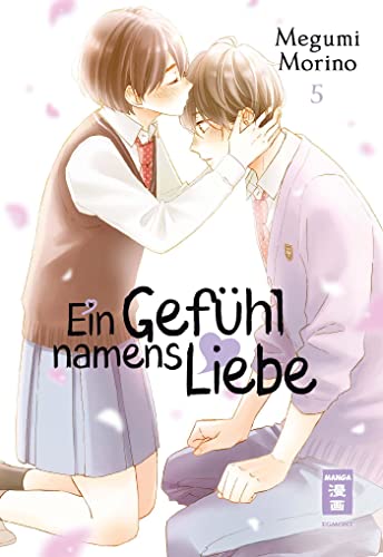 Ein Gefühl namens Liebe 05 Ein Gefühl namens Liebe 05 von Egmont Manga