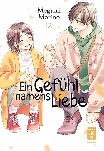 Ein Gefühl namens Liebe 12 von Egmont Manga