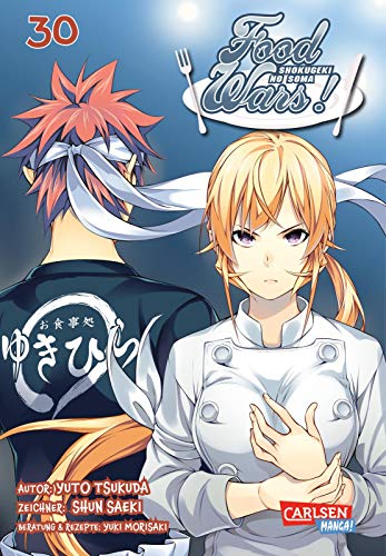 Food Wars - Shokugeki No Soma 30: Heiße Koch-Action im Internat – Mit Rezepten zum Nachkochen von CARLSEN MANGA