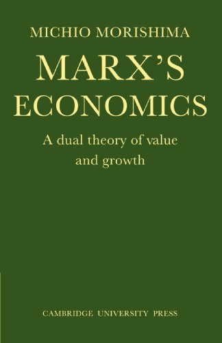 Marx's Economics: A Dual Theory of Value and Growth von Cambridge University Press