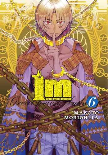 Im: Great Preist Imhotep, Vol. 6: Volume 6 (IM GREAT PRIEST IMHOTEP GN, Band 6)