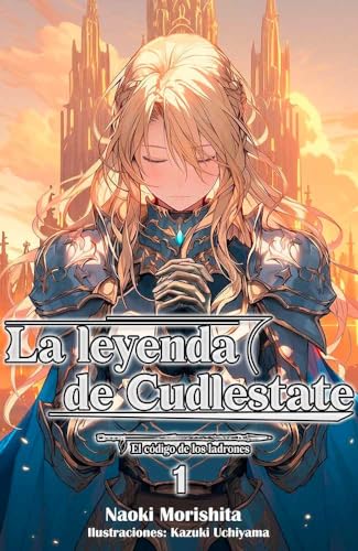 La leyenda de Cudlestate 1: El código de los ladrones La leyenda de Cudlestate 1: El código de los ladrones von Sekai Editorial