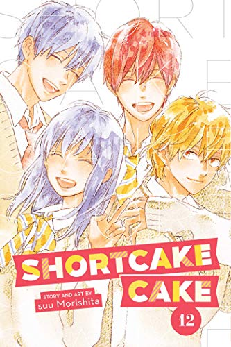 Shortcake Cake, Vol. 12 (SHORTCAKE CAKE GN, Band 12)
