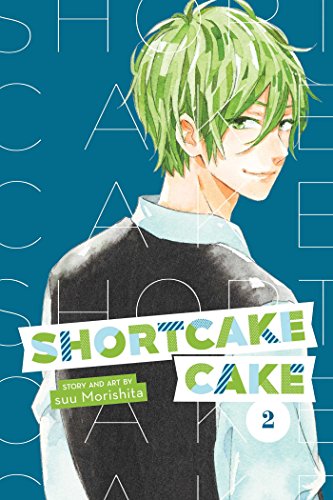 Shortcake Cake, Vol. 2 (SHORTCAKE CAKE GN, Band 2)