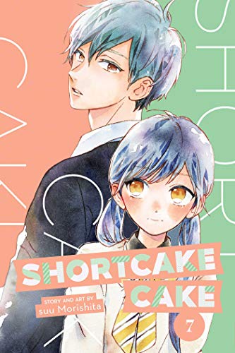 Shortcake Cake, Vol. 7 (SHORTCAKE CAKE GN, Band 7)