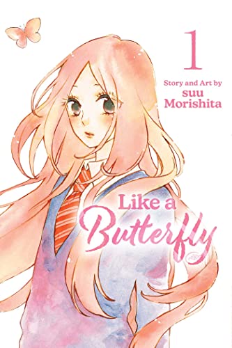 Like a Butterfly, Vol. 1 (LIKE A BUTTERFLY GN, Band 1) von Viz Media