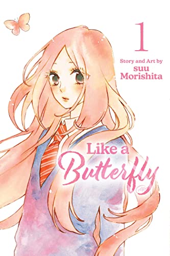 Like a Butterfly, Vol. 1 (LIKE A BUTTERFLY GN, Band 1) von Viz Media