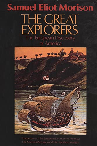 The Great Explorers: The European Discovery of America von Oxford University Press