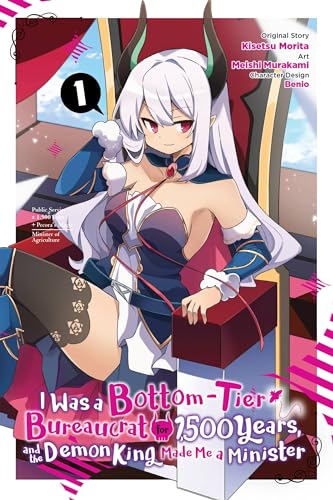 I Was a Bottom-Tier Bureaucrat for 1,500 Years, and the Demon King Made Me a Minister, Vol. 1 (BOTTOM TIER BUREAUCRAT FOR 1500 YEARS GN) I Was a Bottom-Tier Bureaucrat for 1,500 Years, and the Demon King Made Me a Minister, Vol. 1 (BOTTOM TIER BUREAUCRAT FOR 1500 YEARS GN) von Yen Press