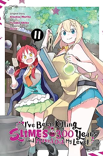 I've Been Killing Slimes for 300 Years and Maxed Out My Level, Vol. 11 (manga): Volume 11 (IVE BEEN KILLING SLIMES 300 YEARS MAXED OUT GN) von Yen Press