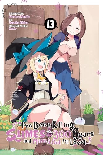 I've Been Killing Slimes for 300 Years and Maxed Out My Level, Vol. 13 (manga): Volume 13 (IVE BEEN KILLING SLIMES 300 YEARS MAXED OUT GN) von Yen Press