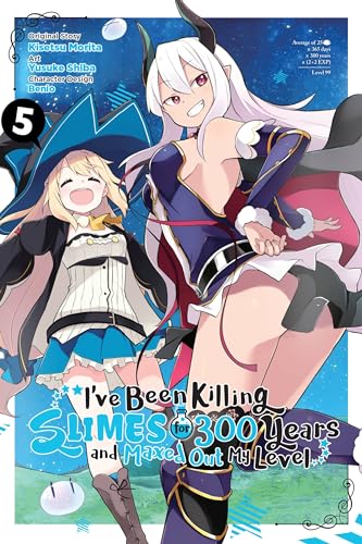 I've Been Killing Slimes for 300 Years and Maxed Out My Level, Vol. 5: Volume 5 (IVE BEEN KILLING SLIMES 300 YEARS MAXED OUT GN) von Yen Press