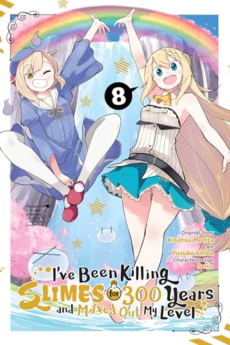 I've Been Killing Slimes for 300 Years and Maxed Out My Level, Vol. 8 (manga): Volume 8 (IVE BEEN KILLING SLIMES 300 YEARS MAXED OUT GN) von Yen Press