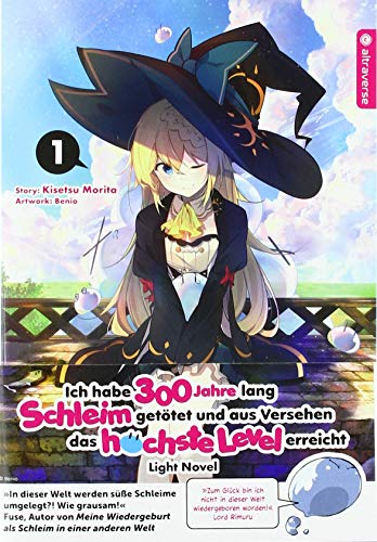 Ich habe 300 Jahre lang Schleim getötet und aus Versehen das höchste Level erreicht Light Novel 01 Ich habe 300 Jahre lang Schleim getötet und aus Versehen das höchste Level erreicht Light Novel 01