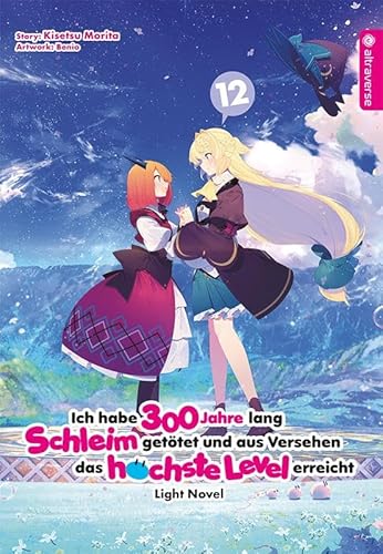 Ich habe 300 Jahre lang Schleim getötet und aus Versehen das höchste Level erreicht Light Novel 12 Ich habe 300 Jahre lang Schleim getötet und aus Versehen das höchste Level erreicht Light Novel 12