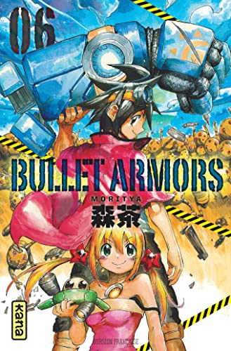 Bullet Armors - Tome 6 von KANA
