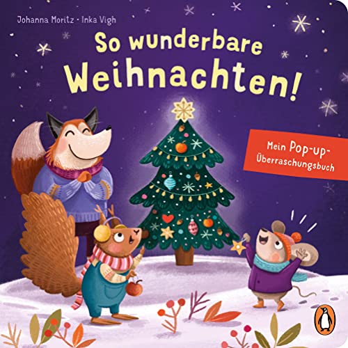 So wunderbare Weihnachten! – Mein Pop-up-Überraschungsbuch: Mit Schiebern und Pop up-Elementen für Kinder ab 30 Monaten ‒ perfekt als Wichtelgeschenk oder Wiehnachtsgeschenk