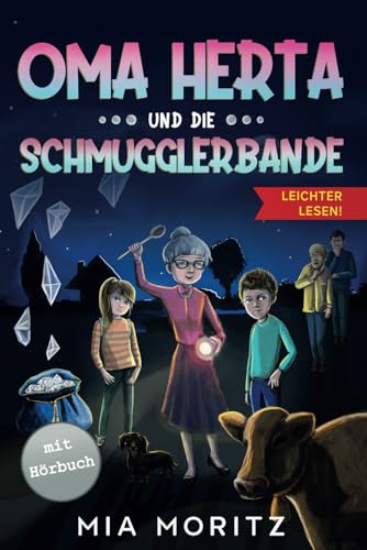 Oma Herta und die Schmugglerbande - Leichter Lesen: Ein spannender Krimi in Großdruck mit Silbengliederung von Independently Published