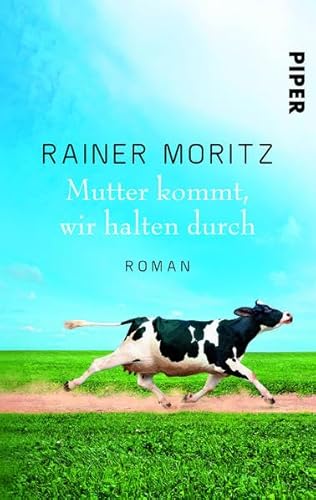 Mutter kommt, wir halten durch: Roman Mutter kommt, wir halten durch: Roman