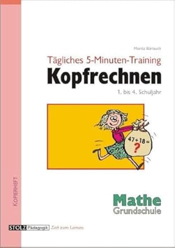Tägliches 5-Minuten-Training Kopfrechnen Grundschule: Routine durch Übung