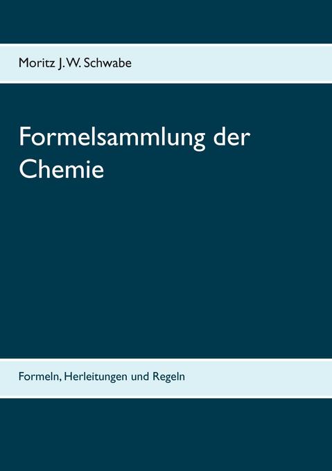 Formelsammlung der Chemie von Books on Demand