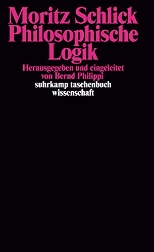 Philosophische Logik (suhrkamp taschenbuch wissenschaft) von Suhrkamp Verlag AG