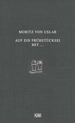 Auf ein Frühstücksei mit... von Kiepenheuer & Witsch GmbH