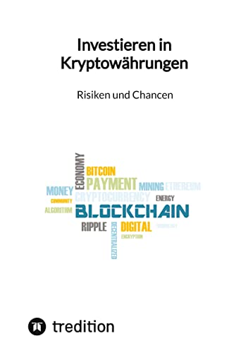 Investieren in Kryptowährungen - Risiken und Chancen: DE