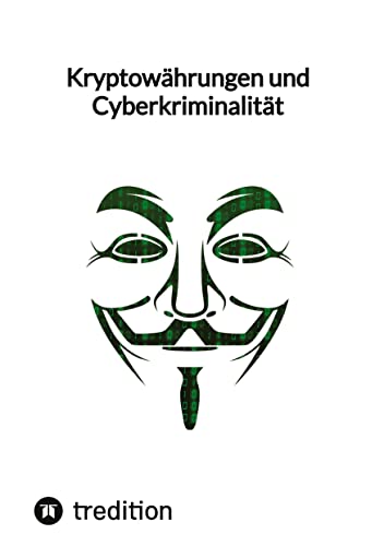 Kryptowährungen und Cyberkriminalität: DE von tredition