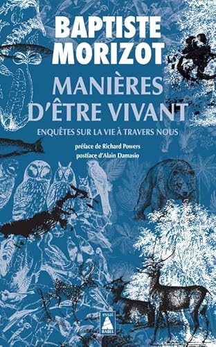 Manières d'être vivant: Enquêtes sur la vie à travers nous von ACTES SUD