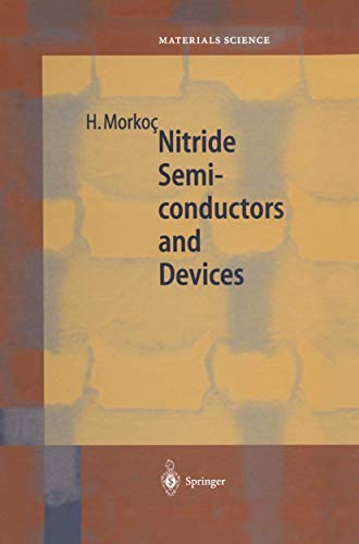 Nitride Semiconductors and Devices (Springer Series in Materials Science, 32, Band 32)