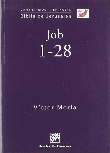 Job 1-28 (Comentarios a la Biblia de Jerusalén)