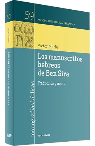Los manuscritos hebreos de Ben Sira : traducción y notas (Asociación bíblica española) von Editorial Verbo Divino