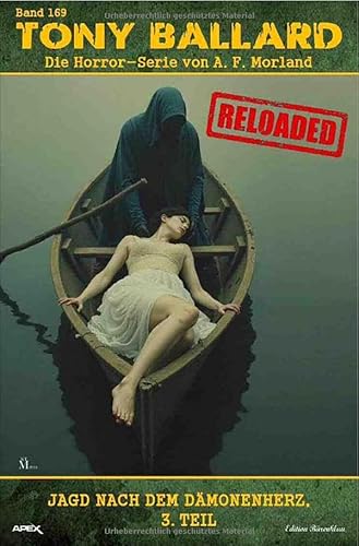 Tony Ballard - Reloaded, Band 169: Jagd nach dem Dämonenherz, 3. Teil: Die große Horror-Serie! von epubli