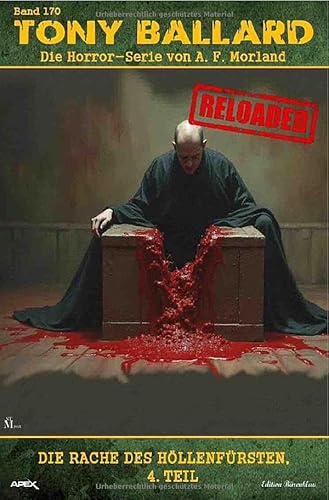 Tony Ballard - Reloaded, Band 170: Die Rache des Höllenfürsten, 4. Teil: Die große Horror-Serie! von epubli