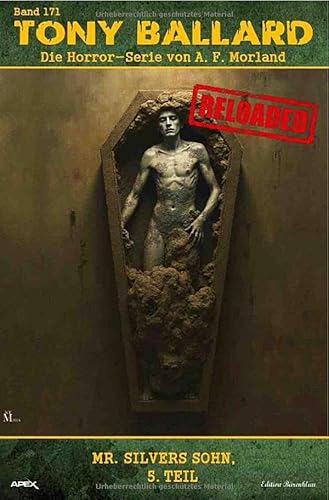 Tony Ballard - Reloaded, Band 171: Mr. Silvers Sohn, 5. Teil: Die große Horror-Serie! von epubli