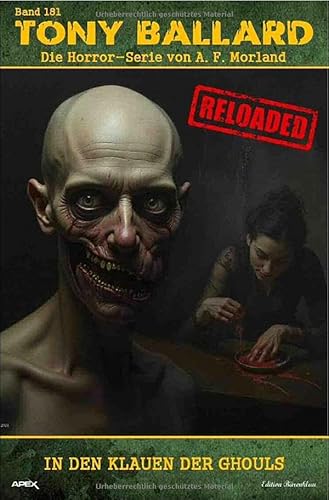 Tony Ballard - Reloaded, Band 181: In den Klauen der Ghouls: Die große Horror-Serie! von epubli
