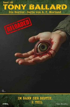 Tony Ballard - Reloaded, Band 185: Im Bann der Bestie, 2. Teil: Die große Horror-Serie! von epubli