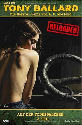 Tony Ballard - Reloaded, Band 191: Auf der Todesgaleere, 2. Teil: Die große Horror-Serie! von epubli