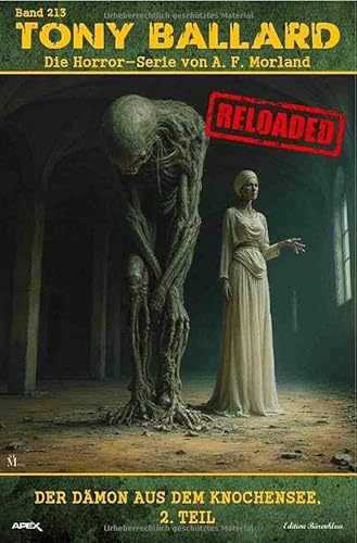 Tony Ballard - Reloaded, Band 213: Der Dämon aus dem Knochensee, 2. Teil: Die große Horror-Serie! von epubli
