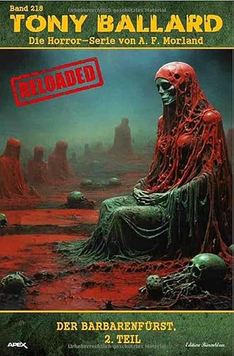 Tony Ballard - Reloaded, Band 218: Der Barbarenfürst, 2. Teil: Die große Horror-Serie! von epubli