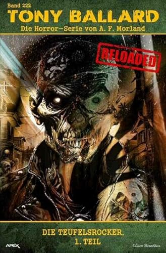 Tony Ballard - Reloaded, Band 222: Der Teufelsrocker, 1. Teil: Die große Horror-Serie! von epubli