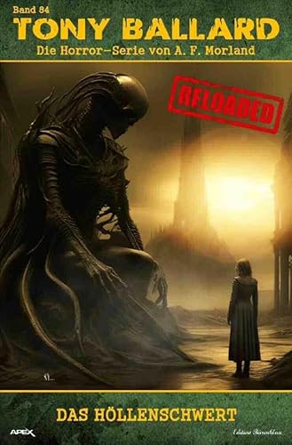 Tony Ballard - Reloaded, Band 84: Das Höllenschwert: Die große Horror-Serie! von epubli