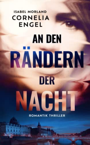 An den Rändern der Nacht: Romantic Thriller