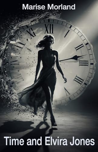Time and Elvira Jones von Fiction4all