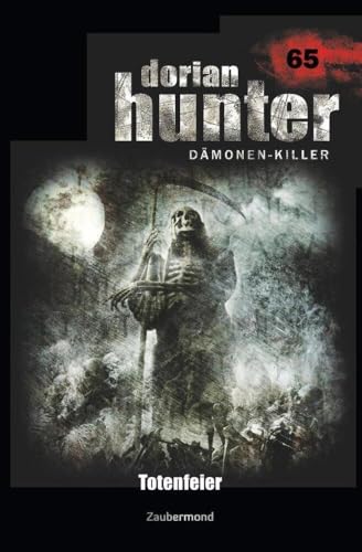 Dorian Hunter 65 – Totenfeier von Zaubermond Verlag