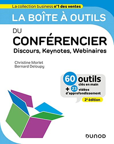 La boîte à outils du Conférencier - 2e éd.: Discours, Keynotes, Webinaires - 60 outils clés en main von DUNOD