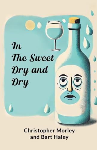 In the Sweet Dry and Dry In the Sweet Dry and Dry von Double 9 Books