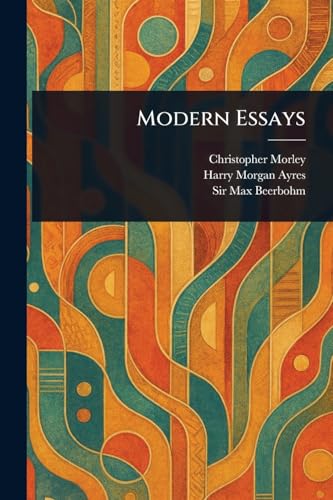 Modern Essays Modern Essays von Anson Street Press